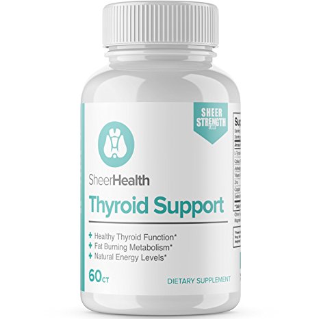 Best Natural Thyroid Support Supplement - Boost Energy and Lose Weight with Vitamin B12, Zinc, Copper, L-Tyrosine, Selenium, Ashwagandha, Coleus Forskohlii and More, 30 Day Supply by Sheer Health