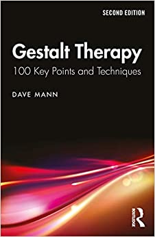 Gestalt Therapy (100 Key Points)