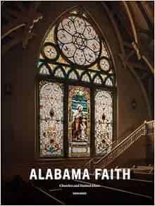 Alabama Faith: Churches and Stained Glass