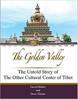 The Golden Valley: The Untold Story of the Other Cultural Center of Tibet.
