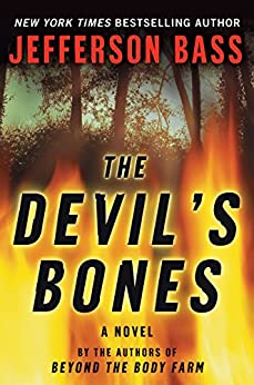The Devil's Bones: A Body Farm Novel