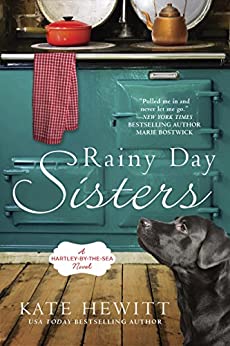 Rainy Day Sisters (A Hartley-by-the-Sea Novel Book 1)