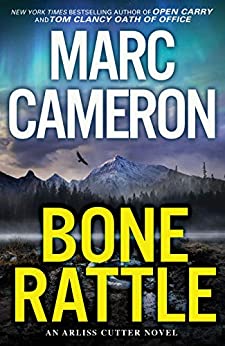 Bone Rattle: A Riveting Novel of Suspense (An Arliss Cutter Novel Book 3)