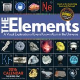 The Elements 2016 Calendar A Visual Exploration of Every Known Atom in the Universe