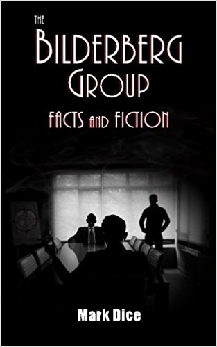 The Bilderberg Group: Facts & Fiction