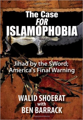 The Case FOR Islamophobia: Jihad by the Word; America's Final Warning