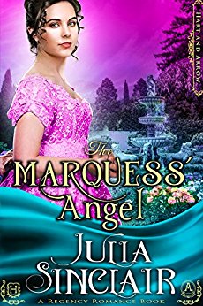 The Marquess' Angel (Hart and Arrow) (A Regency Romance Book)