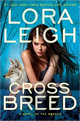Cross Breed (A Novel of the Breeds)
