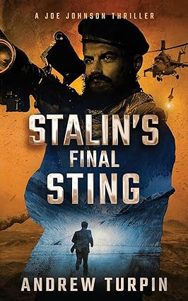 Stalin's Final Sting (A Joe Johnson Thriller)
