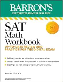 SAT Math Workbook: Up-to-Date Practice for the Digital Exam (Barron's SAT Prep)