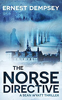 The Norse Directive (A Suspense Action Fiction Thriller) (Sean Wyatt Adventure Thriller Series Book 5)