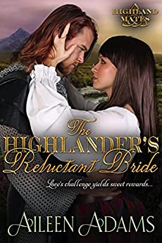 The Highlander's Reluctant Bride (Highland Mates Book 1)