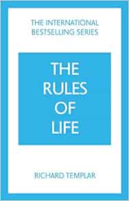 The Rules of Life: A personal code for living a better, happier, more successful kind of life