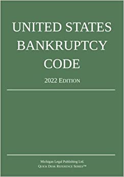 United States Bankruptcy Code; 2022 Edition