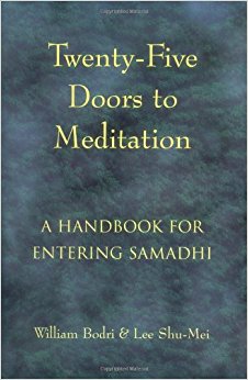 Twenty-Five Doors to Meditation: A Handbook for Entering Samadhi