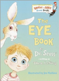 The Eye Book (Bright & Early Board Books(TM))