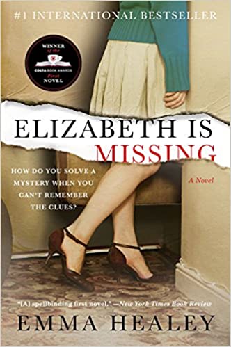 Elizabeth Is Missing: A Novel