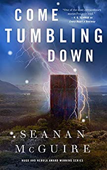 Come Tumbling Down (Wayward Children Book 5)