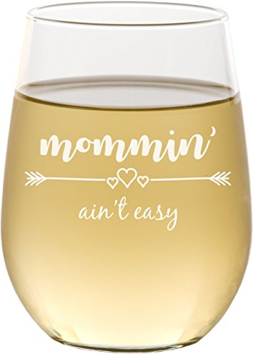 Mommin' Ain't Easy Stemless Wine Glass, Mom Gifts, Gift for Her, Mother's Day, Christmas - SG20