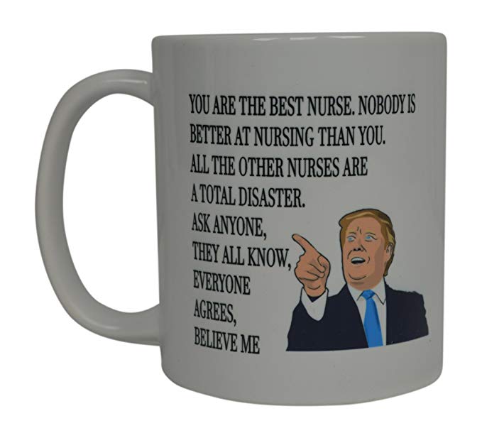 Rogue River Tactical Funny Best Nurse Donald Trump Coffee Mug Novelty Cup Gift Idea Nursing