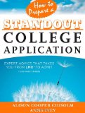 How to Prepare a Standout College Application Expert Advice that Takes You from LMO Like Many Others to Admit