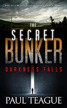 The Secret Bunker Trilogy 1: Darkness Falls