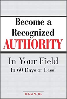 Become A Recognized Authority In Your Field - In 60 Days Or Less