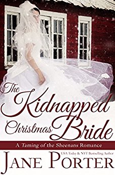 The Kidnapped Christmas Bride (Taming of the Sheenans Book 3)