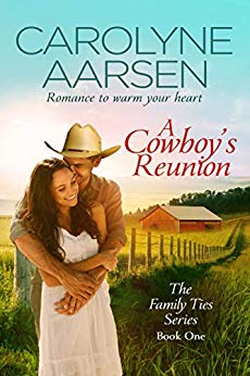 A Cowboy's Reunion (Family Ties Book 1)