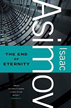 The End of Eternity: A Novel