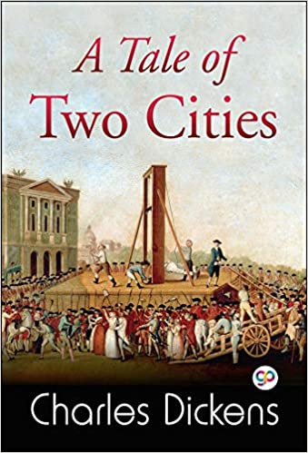 A Tale of Two Cities: A Story of the French Revolution (Global Classics)