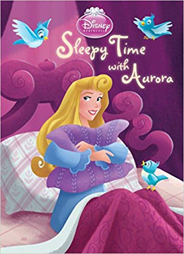 Sleepy Time with Aurora (Disney Princess) (Board Book)