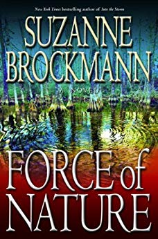 Force of Nature: A Novel (Troubleshooters Book 11)