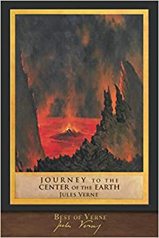 Best of Verne: Journey to the Center of the Earth: Illustrated Classic
