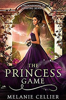 The Princess Game: A Reimagining of Sleeping Beauty (The Four Kingdoms Book 4)