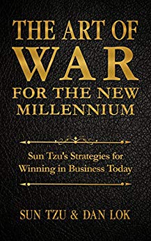 The Art of War for the New Millennium: Sun Tzu's Strategies for Winning In Business Today