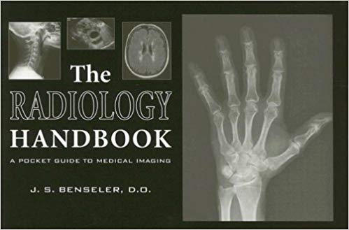The Radiology Handbook: A Pocket Guide to Medical Imaging (White Coat Pocket Guide)