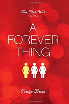 A Forever Thing (A Three Magic Words Romance)
