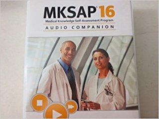 MKSAP 16 Audio Companion: Medical Knowledge Self-Assessment Program