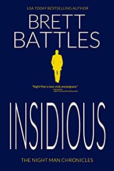 Insidious (The Night Man Chronicles Book 2)