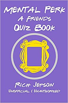 Mental Perk: A Friends Quiz Book