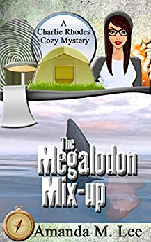The Megalodon Mix-Up (A Charlie Rhodes Cozy Mystery Book 4)