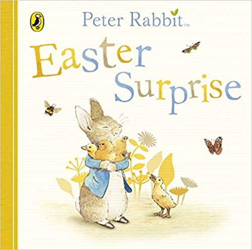 Peter Rabbit: Easter Surprise (PR Baby books)