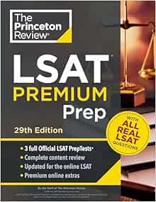 Princeton Review LSAT Premium Prep, 29th Edition: 3 Real LSAT PrepTests   Strategies & Review (Graduate School Test Preparation)