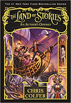 The Land of Stories: An Author's Odyssey (The Land of Stories, 5)