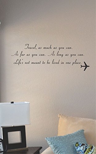 Travel as much as you can Vinyl Wall Art Decal Sticker