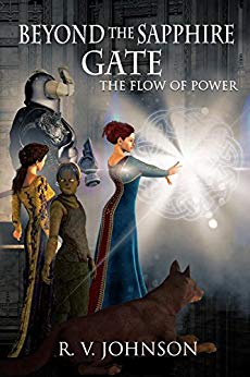 Beyond the Sapphire Gate: Epic Fantasy Book 1 of The Flow Of Power