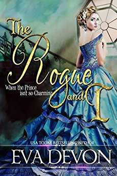 The Rogue and I (Must Love Rogues Book 1)
