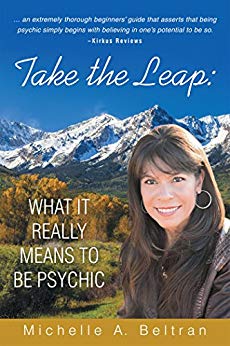 Take the Leap: What It Really Means to Be Psychic