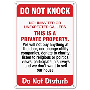 No Soliciting Sign, No Salesman, Politics, Religion,Etc. Do Not Disturb Do Not Knock Sign, Indoor and Outdoor Rust-Free Metal, 10" x 14" - by My Sign Center, 21105E3-A4